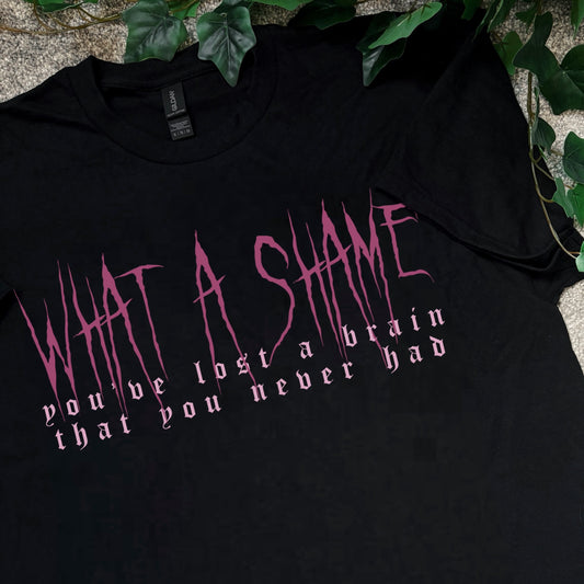 THE 1975 - you’ve lost a brain that you never had - Apparel (3-4 week process time)