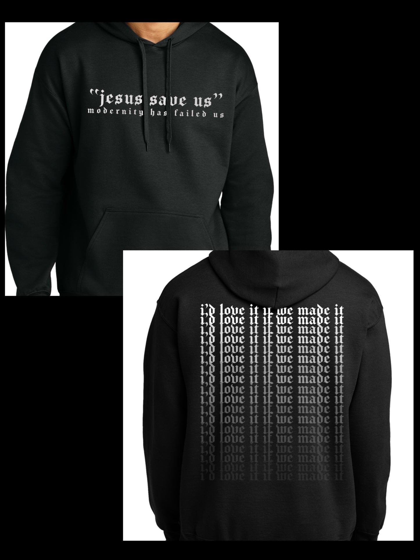 THE 1975 - ‘Jesus Save Us / I’d love it if we made it’ - Apparel (3-4 week process time)
