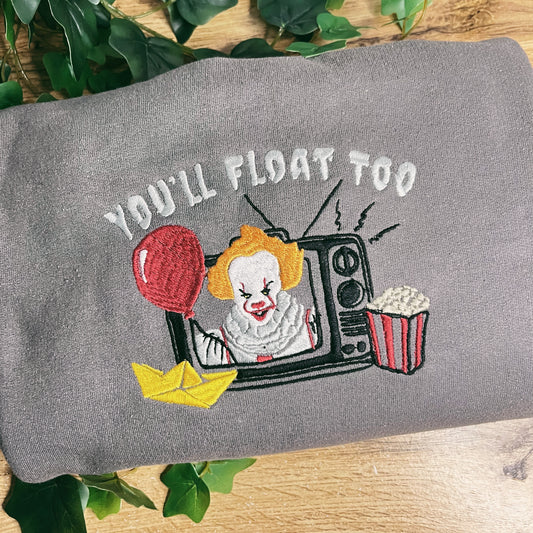 ‘You’ll Float Too’ - Sweatshirt / Hoodie