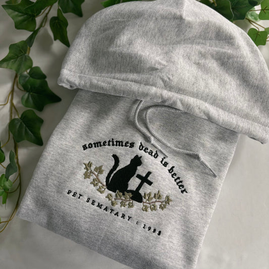 ‘Sometimes Dead is Better’ - Horror - Apparel